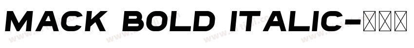 Mack Bold Italic字体转换